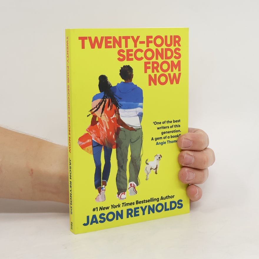 Jason Reynolds Twenty-Four Seconds From Now