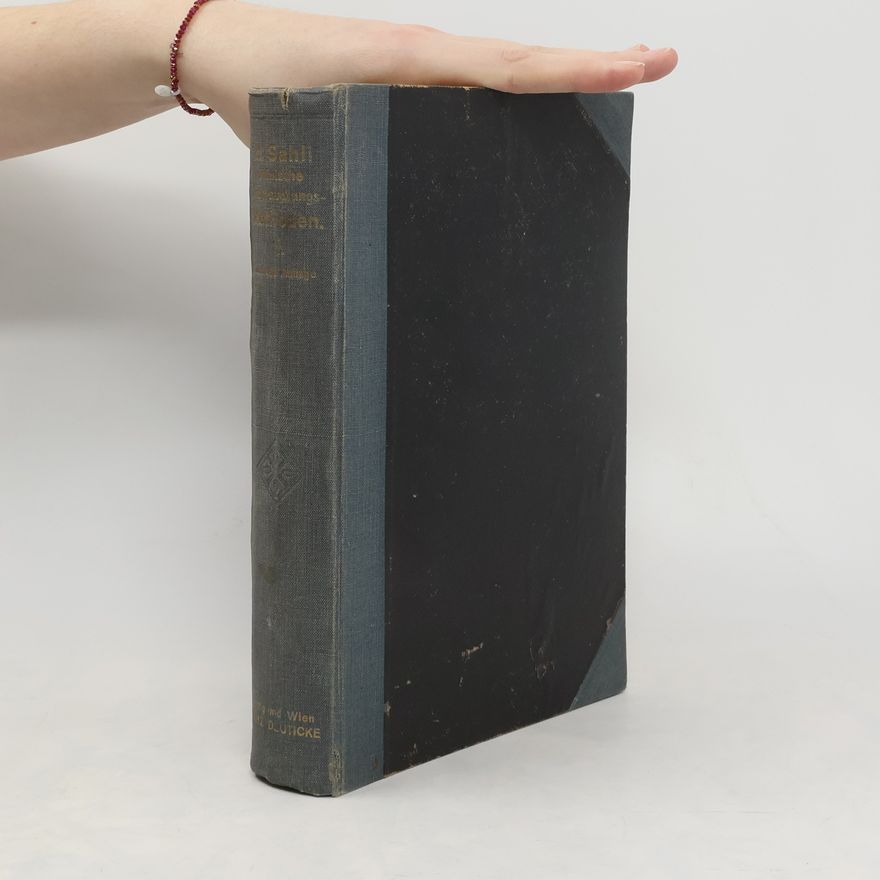 Hermann Sahli Lehrbuch Der Klinischen Untersuchungs-Methoden. Band I.