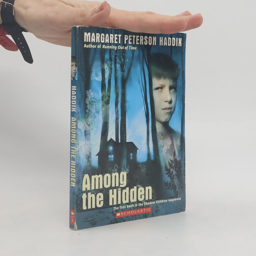 Margaret Peterson Haddix Among the Hidden