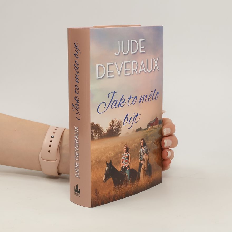 Jude Deveraux Jak to mělo být