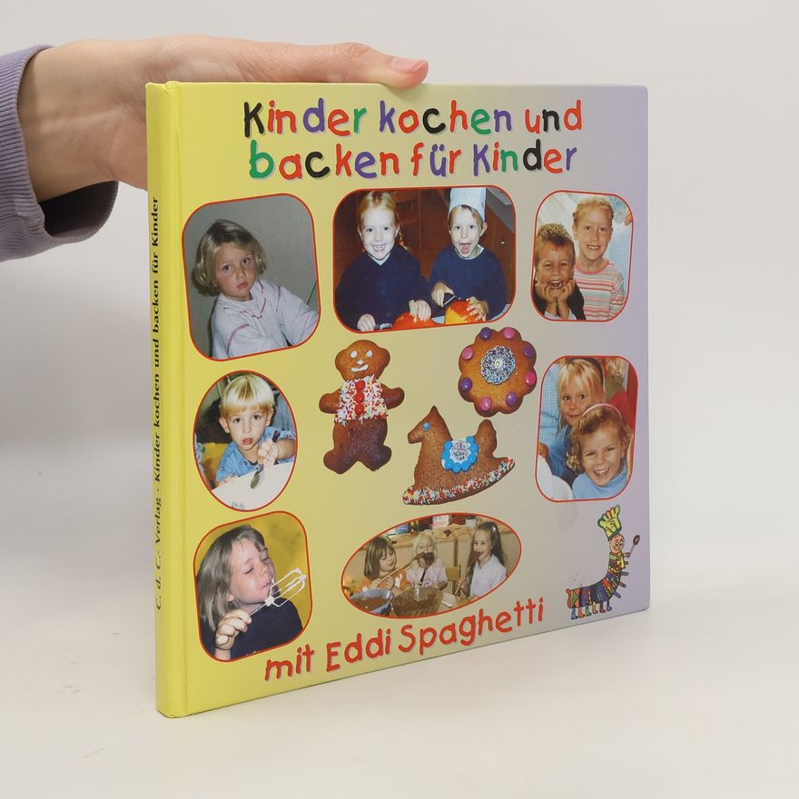 Autorenkollektiv Kinder kochen und backen für Kinder mit Eddi Spaghetti