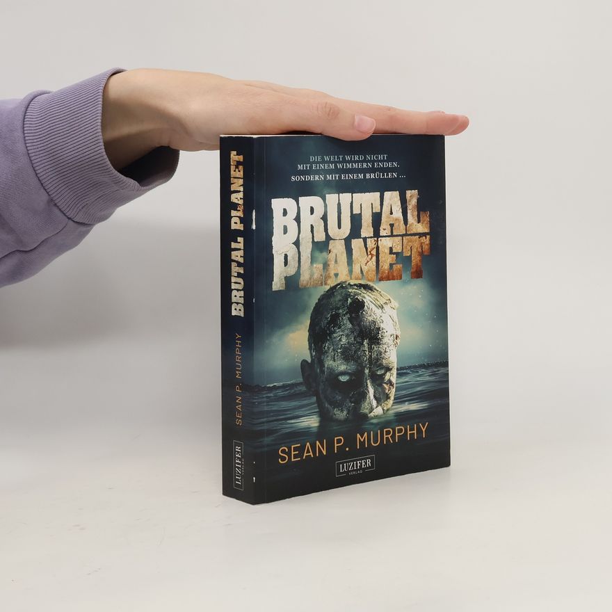 Sean P. Murphy Brutal planet