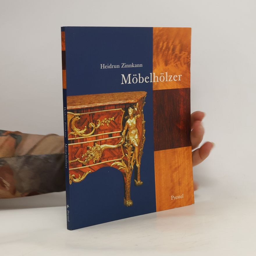 Heidrun Zinnkann Möbelhölzer