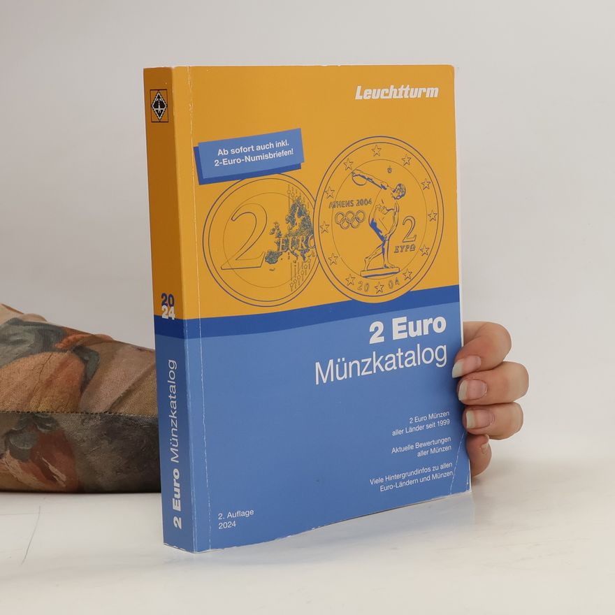 Autorenkollektiv 2 Euro Münzkatalog. Münzen - Banknoten - 2-Euro-Numisbriefe