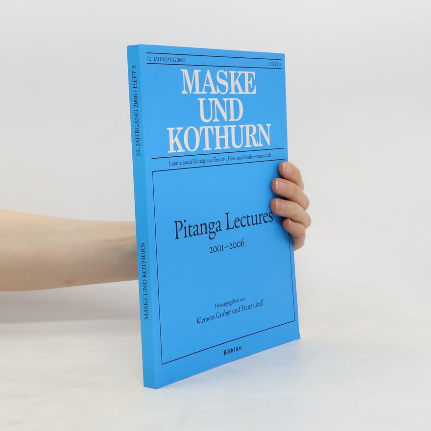 Klemens Gruber Pitanga lectures 2001 - 2006 "Sinn und Sinnlichkeit"