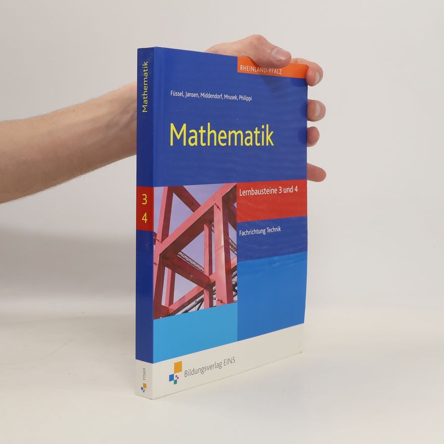 Kuno Füssel Mathematik Lernbausteine 3 und 4, Fachrichtung Technik, Ausgabe Rheinland-Pfalz