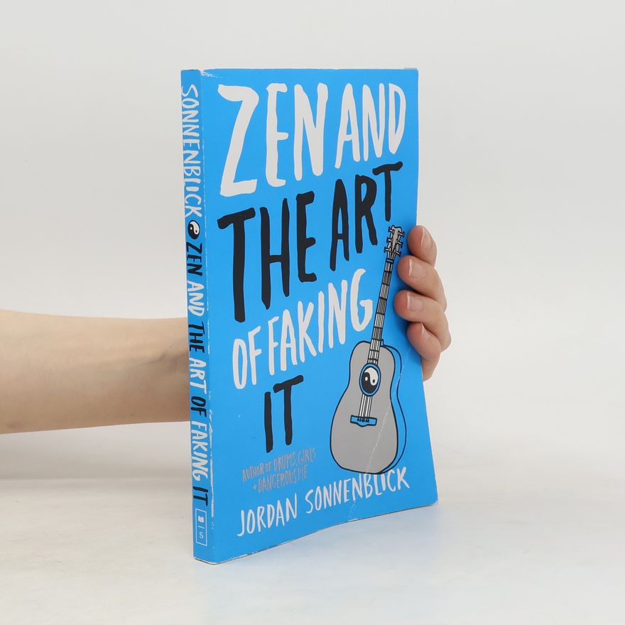 Jordan Sonnenblick Zen and the Art of Faking It
