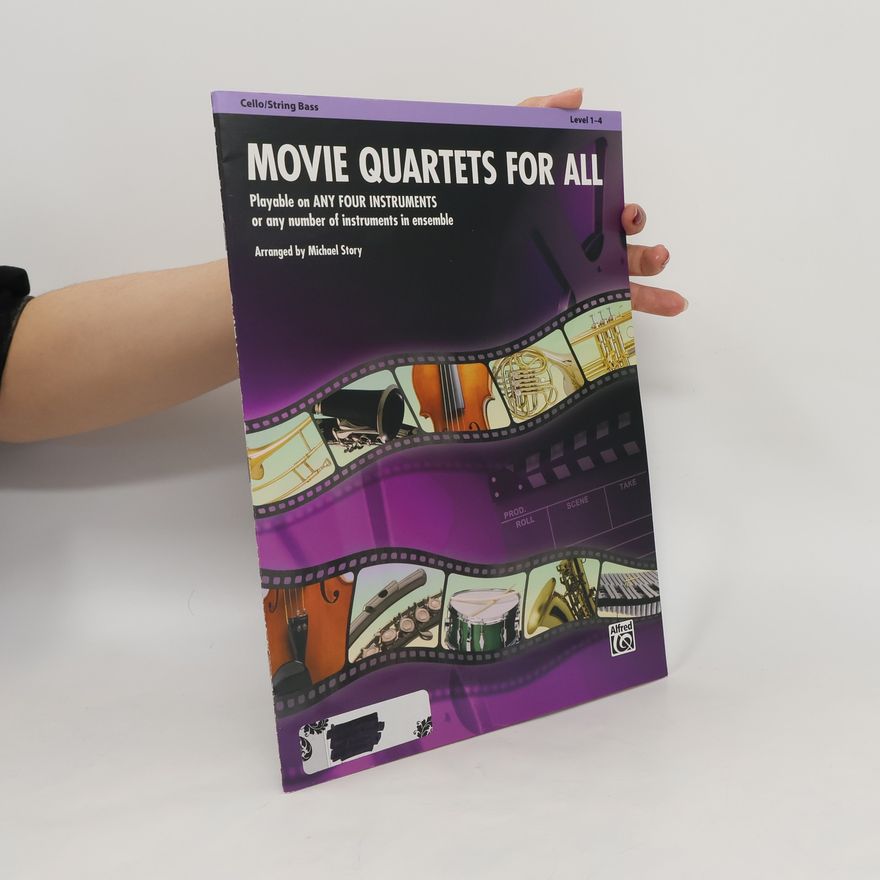 Michael Story Movie Quartets for All, Cello/String Bass, Level 1-4