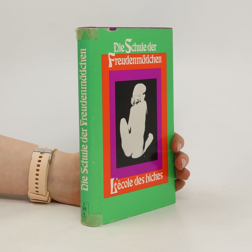Autorenkollektiv Die Schule der Freudenmädchen