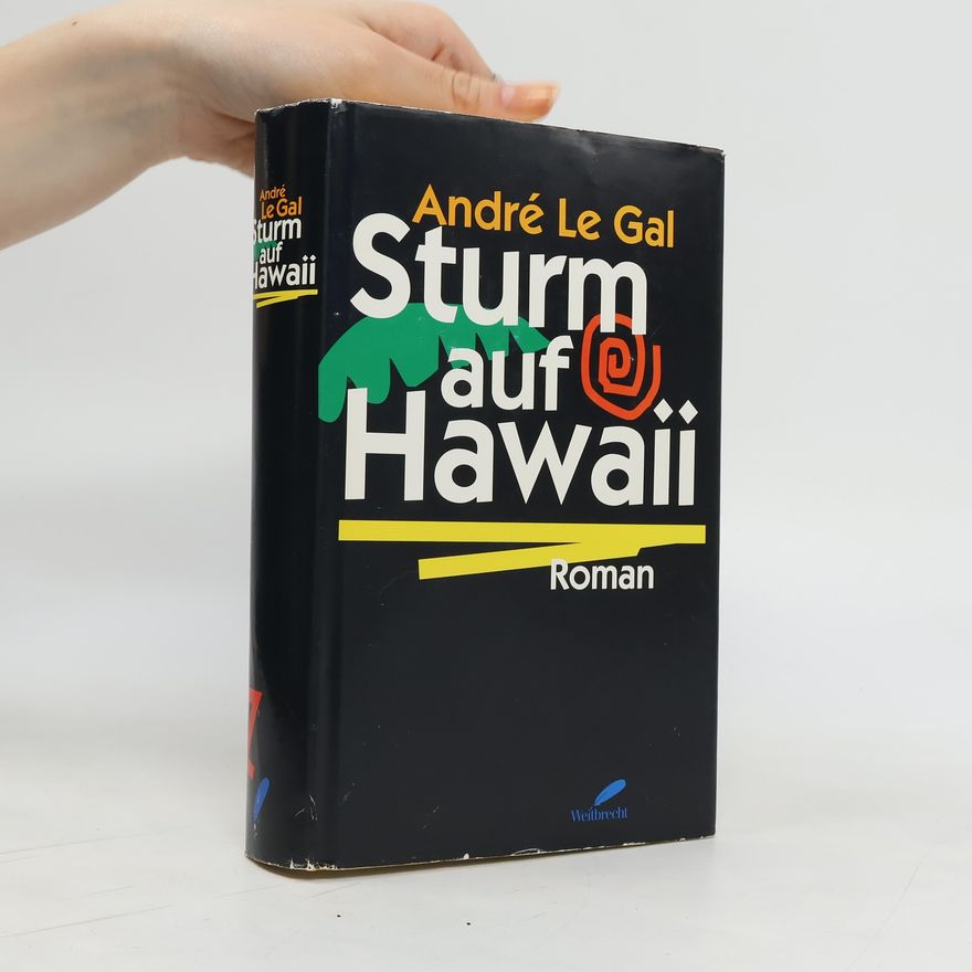 André Le Gal Sturm auf Hawaii