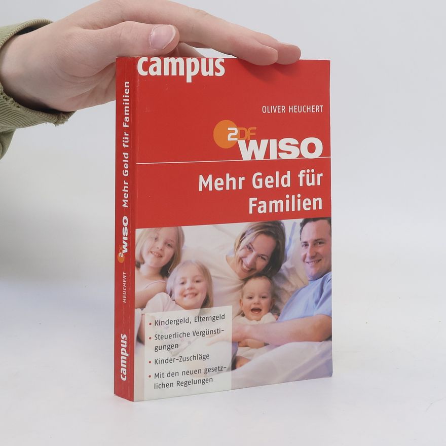Oliver Heuchert ZDF WISO, Mehr Geld für Familien