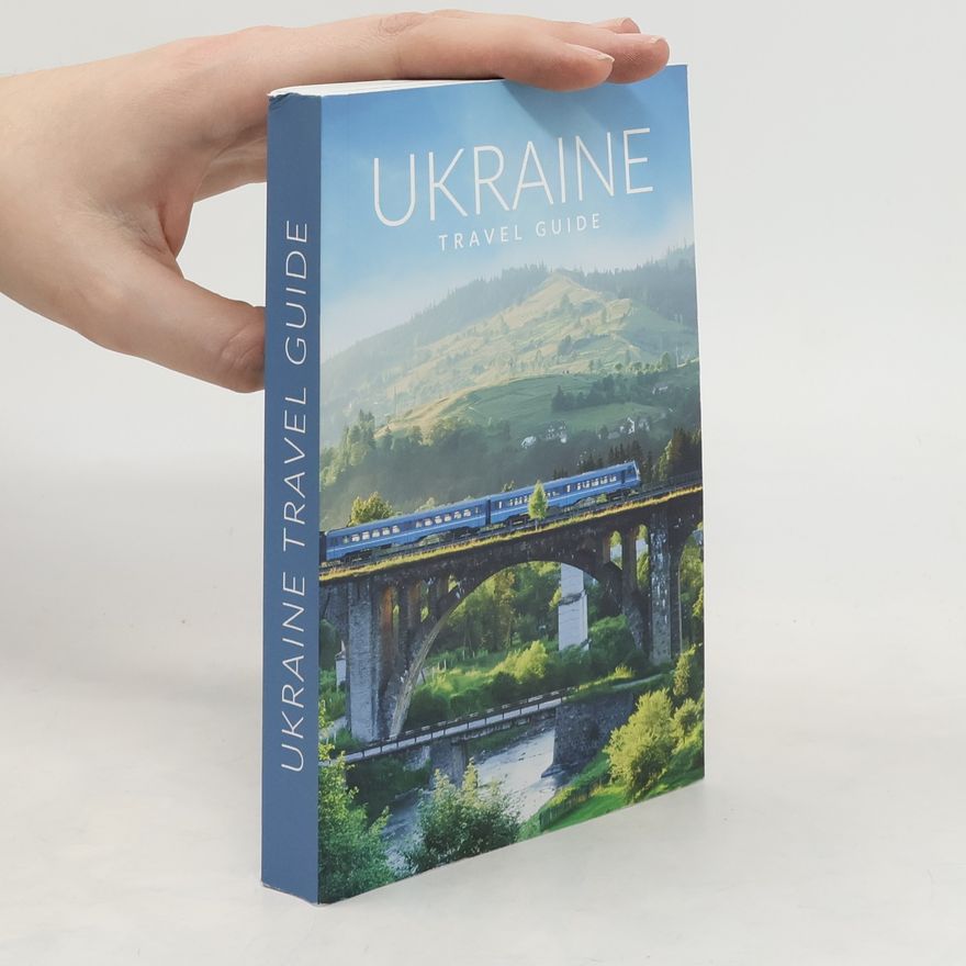 Kolektiv autorů Ukraine : travel guide