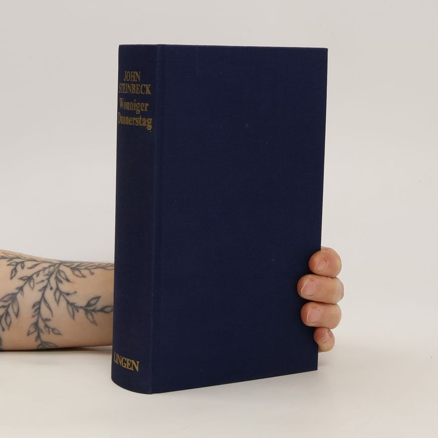 John Steinbeck Wonniger Donnerstag