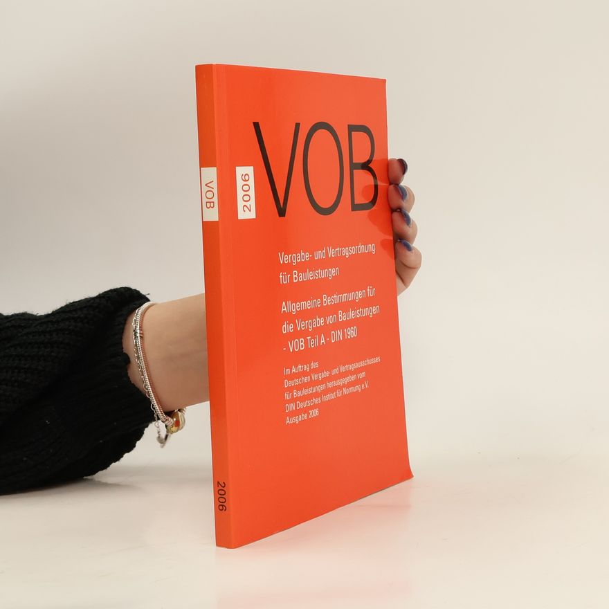 Kolektiv autorů VOB - Vergabe- und Vertragsordnung für Bauleistungen