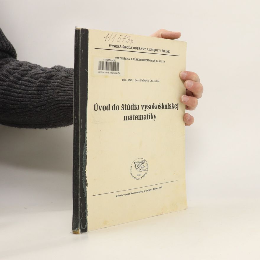 Kolektiv autorů Úvod do štúdia vysokoškolskej matematiky