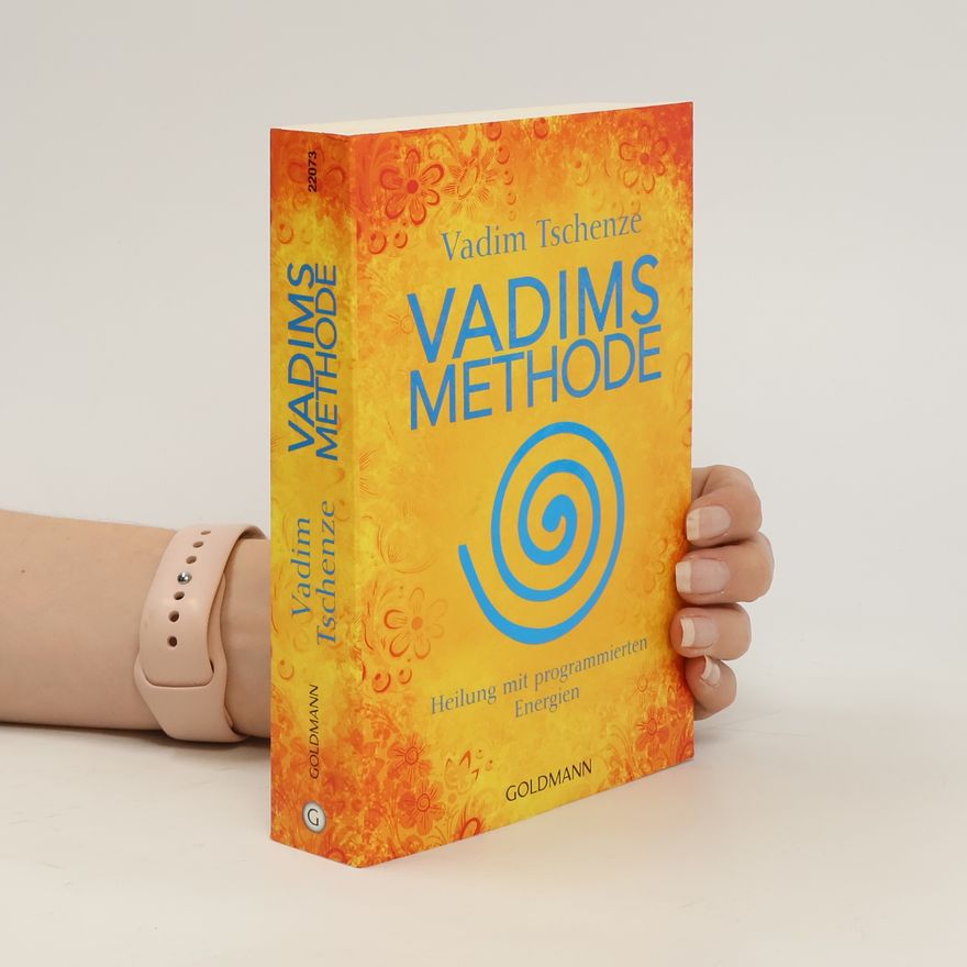 Vadim Tschenze Vadims Methode