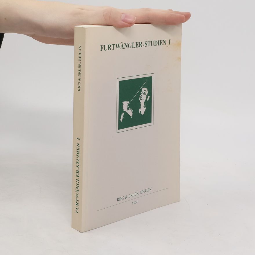 Sebastian Krahnert Furtwängler-Studien I