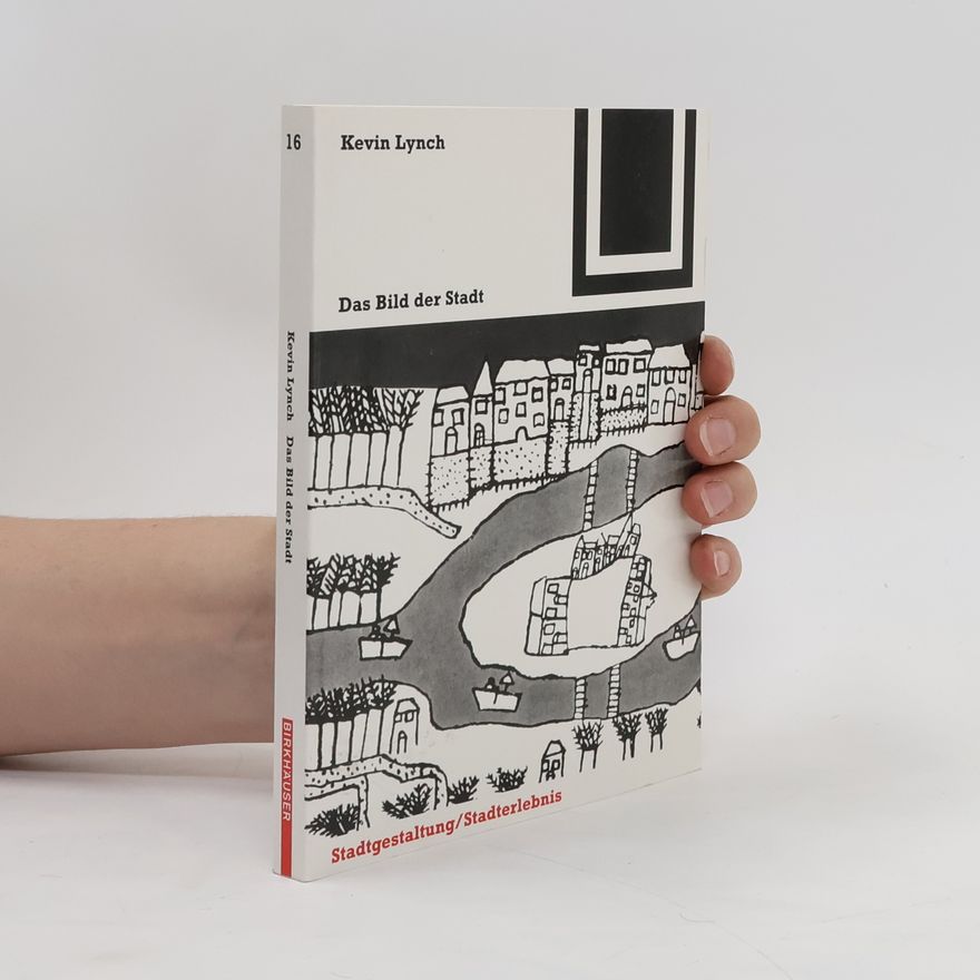 Kevin Lynch Das Bild der Stadt