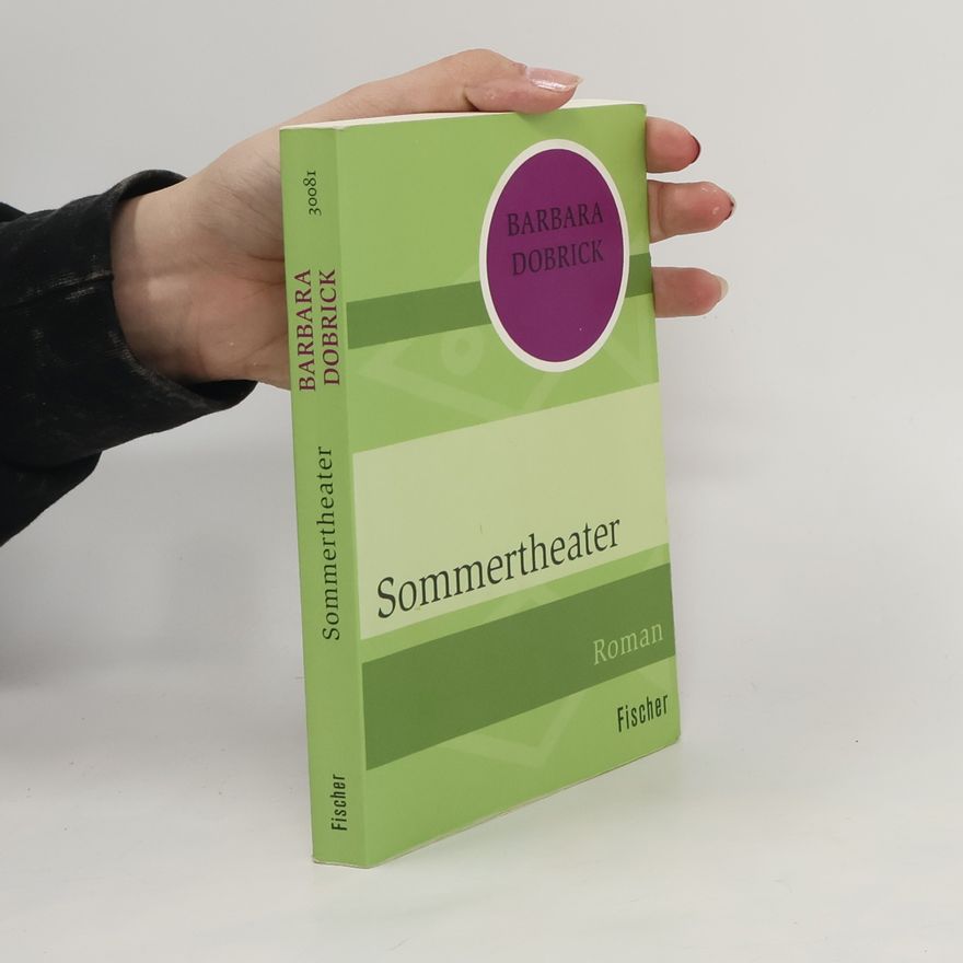 Barbara Dobrick Sommertheater
