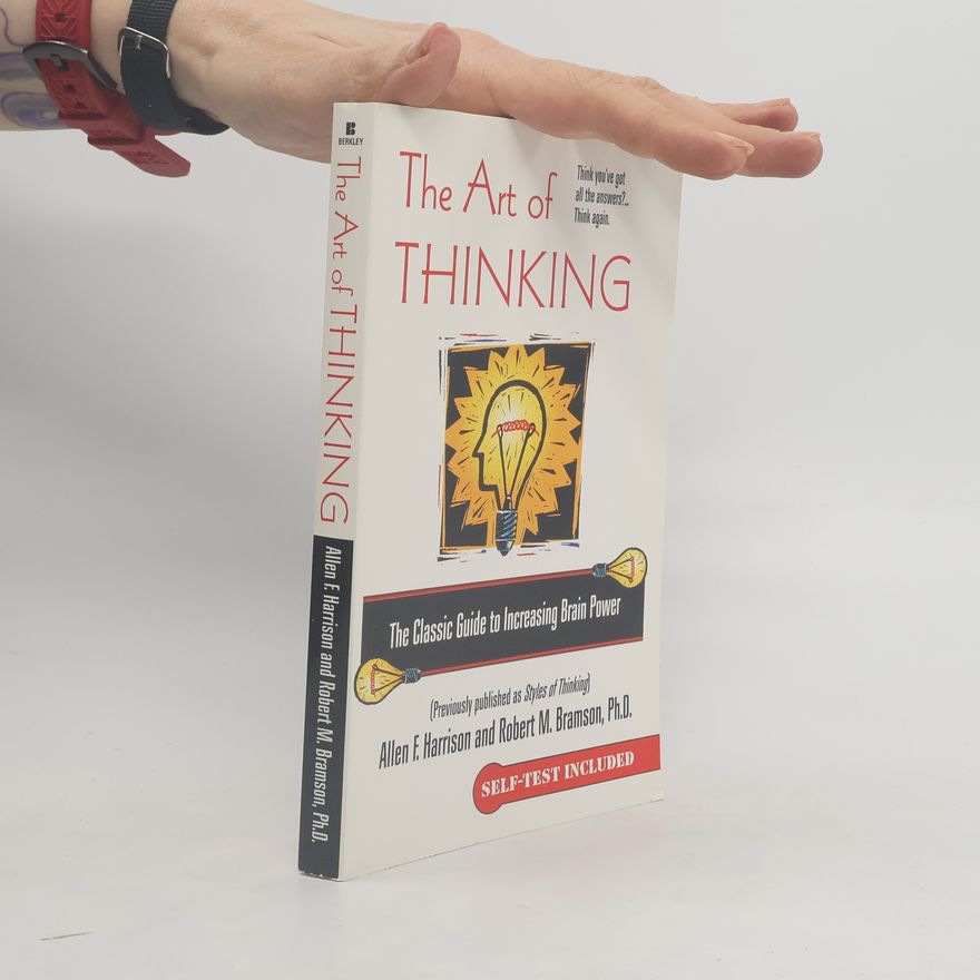 Allen F. Harrison The Art of Thinking
