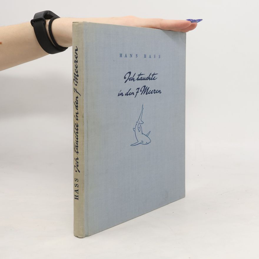 Hans Hass Ich tauchte in den 7 Meeren