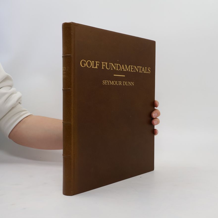 Seymour Dunn Golf Fundamentals