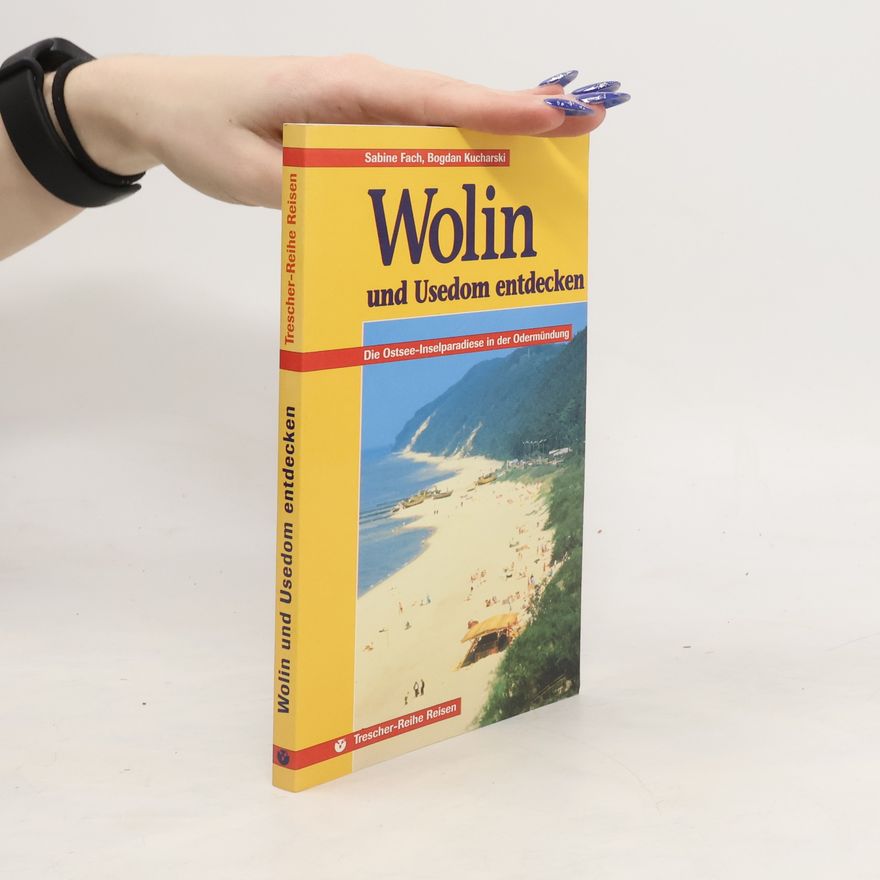 Sabine Fach Wolin und Usedom entdecken