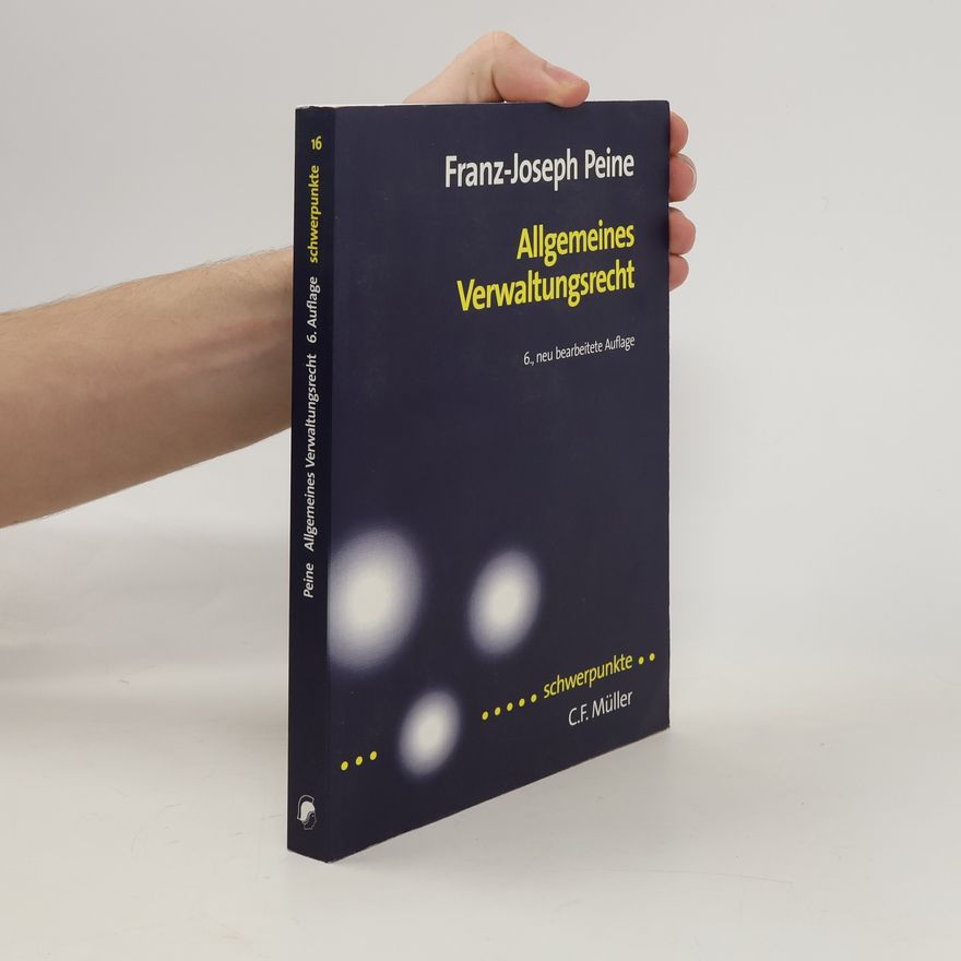 Franz Joseph Peine Allgemeines Verwaltungsrecht