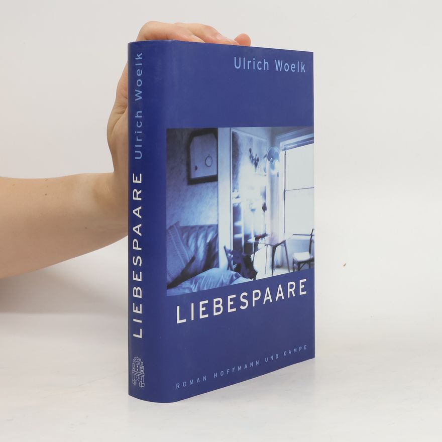 Ulrich Woelk Liebespaare