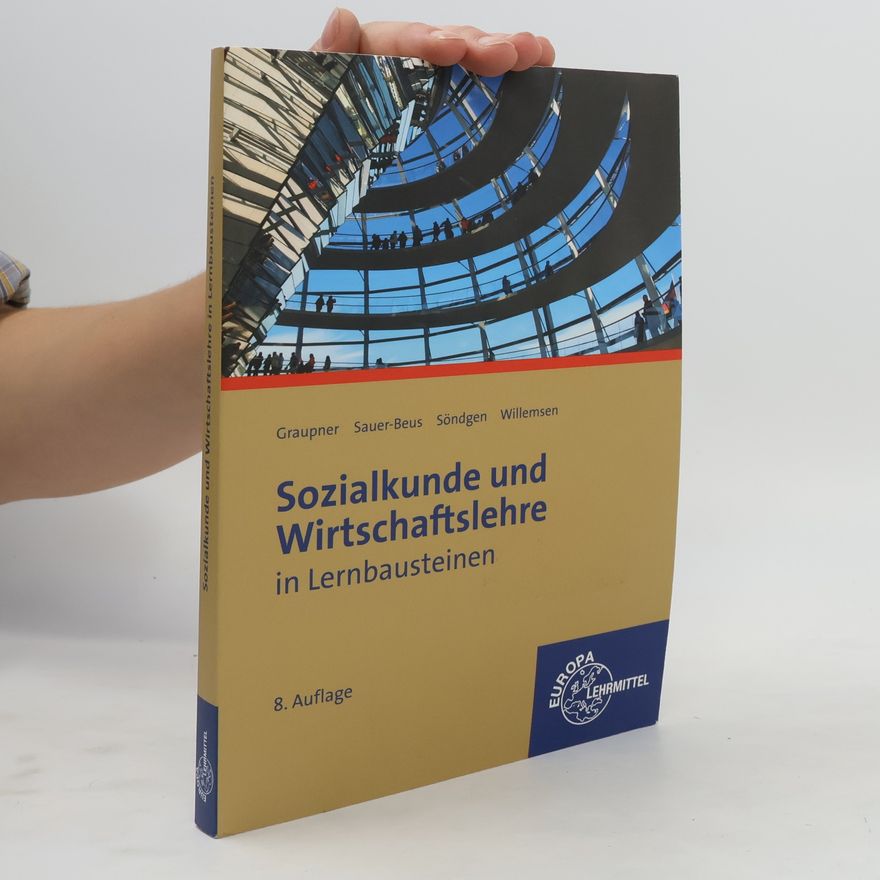 Peter Graupner Sozialkunde und Wirtschaftslehre in Lernbausteinen