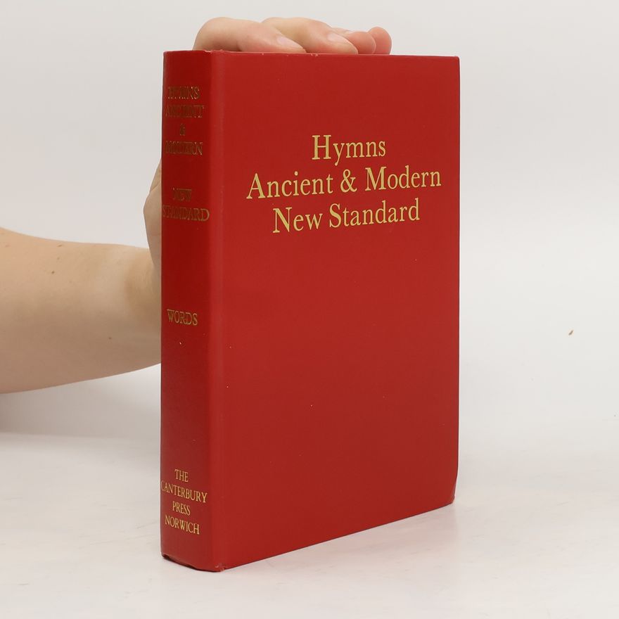 Hymns Ancient and Modern Hymns Ancient and Modern
