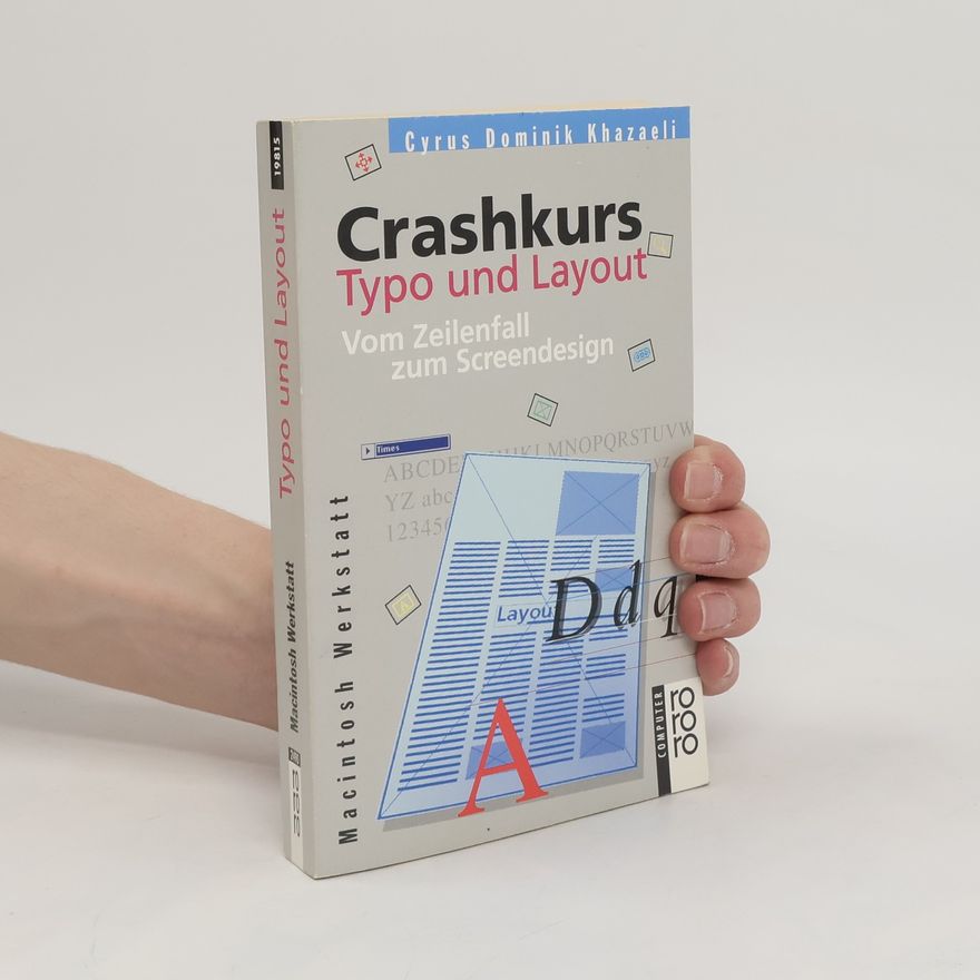 Cyrus Dominik Khazaeli Crashkurs Typo und Layout