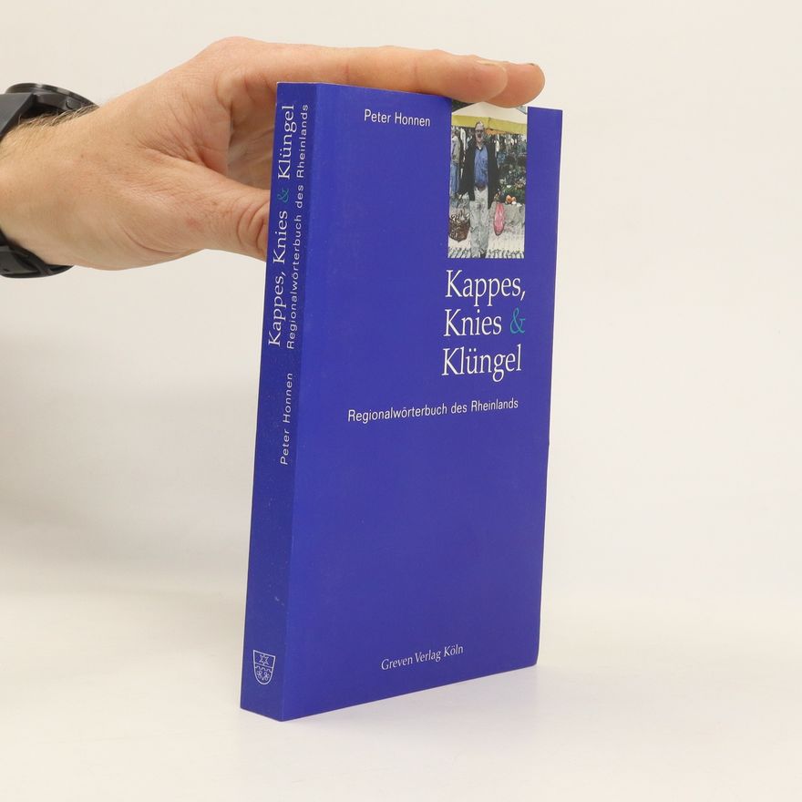 Peter Honnen Kappes, Knies und Klüngel