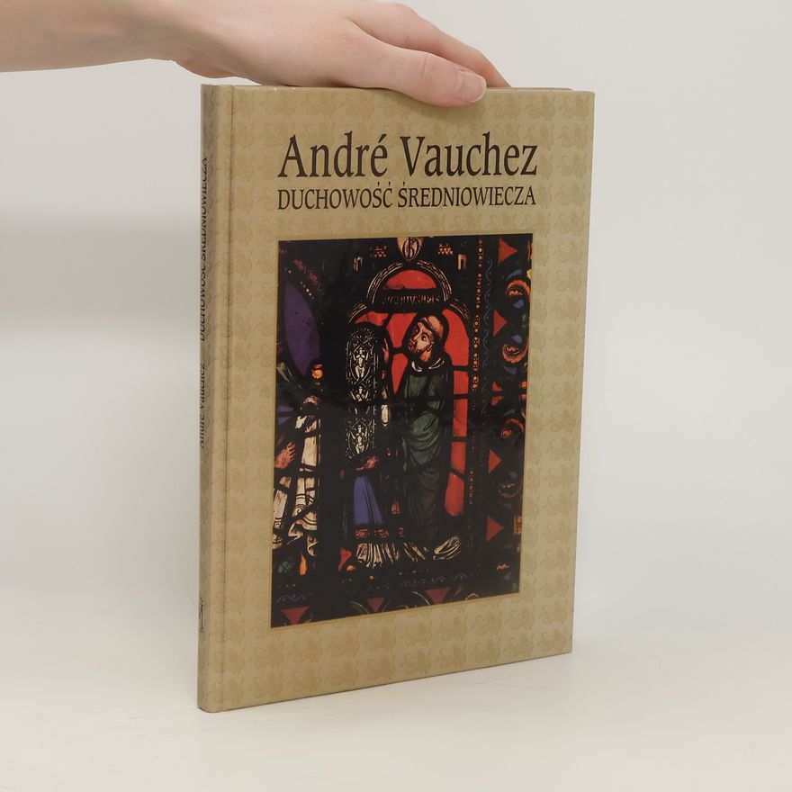 André Vauchez Duchowość Średniowiecza