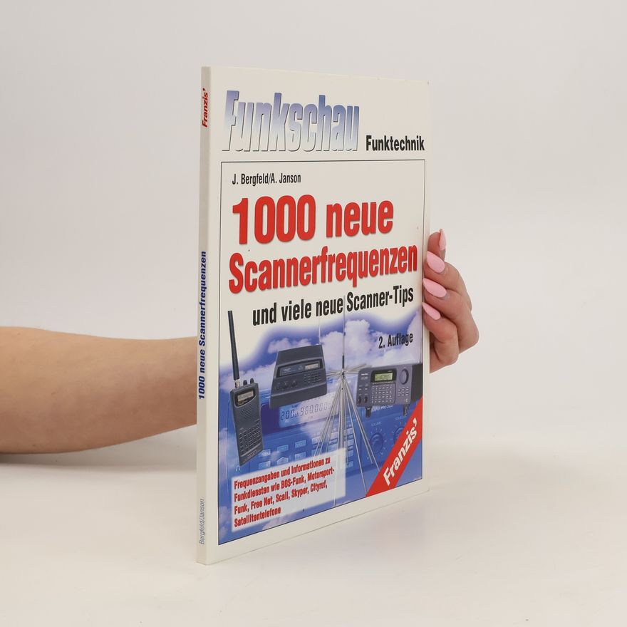 Joachim Bergfeld 1000 neue Scannerfrequenzen und viele neue Scanner-Tips