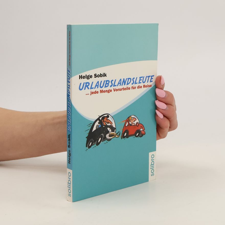 Helge Sobik Urlaubslandsleute 1