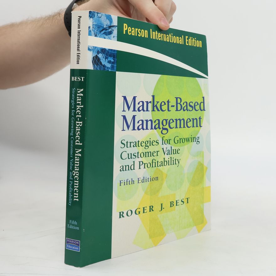 Roger J. Best Market-Based Management