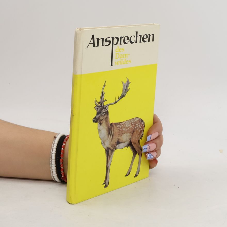 Hans-Georg Schumann Ansprechen des Dam-wildes