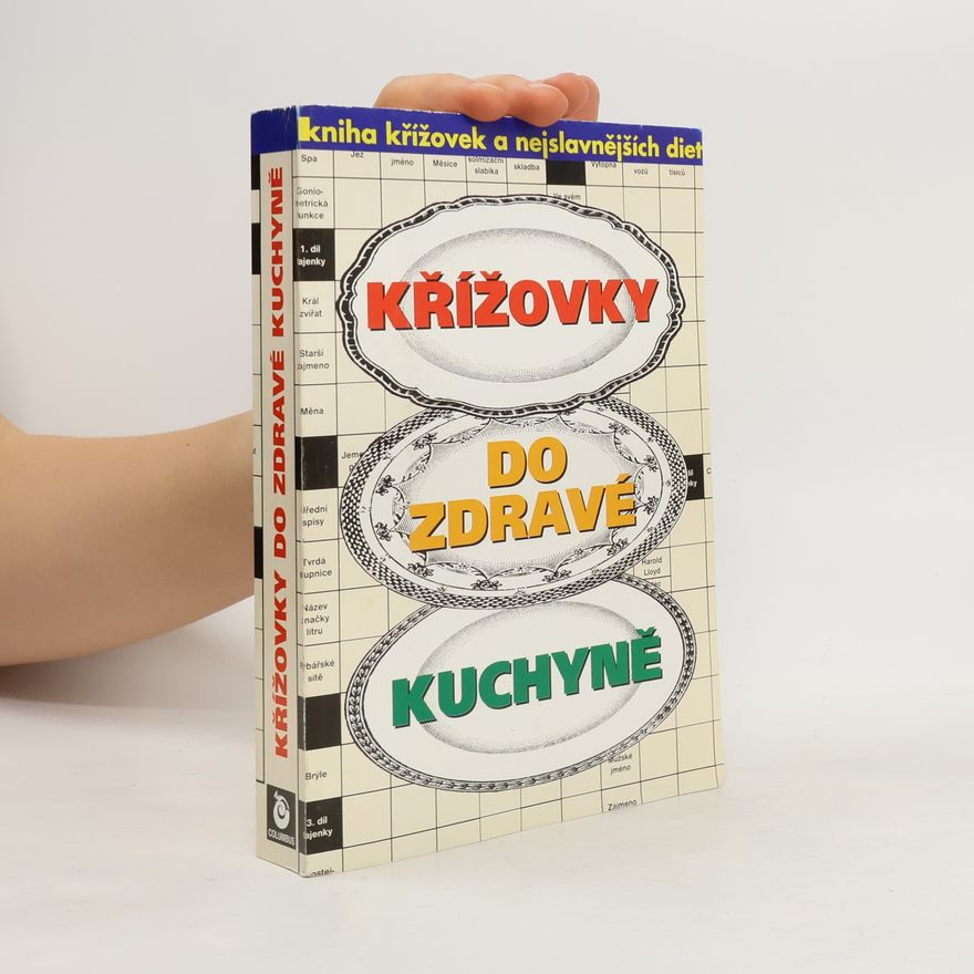 Jan Vacek Křížovky do zdravé kuchyně : kniha křížovek a nejslavnějších diet