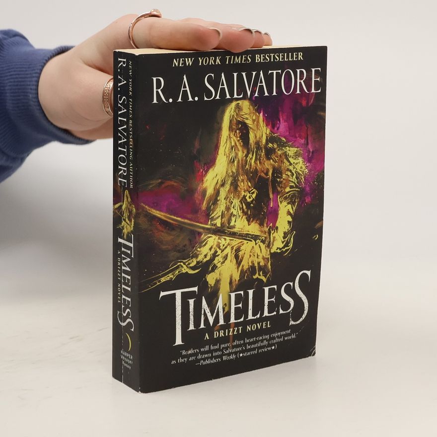 R. A. Salvatore Timeless