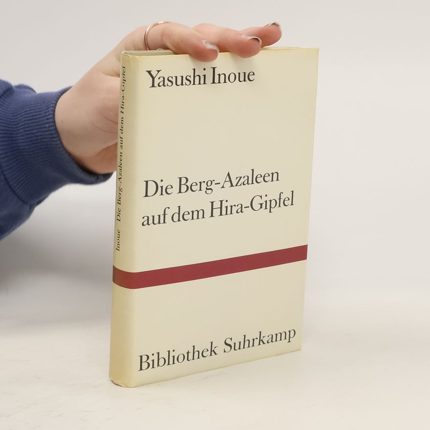 Yasushi Inoue Die Berg-Azaleen auf dem Hira-Gipfel