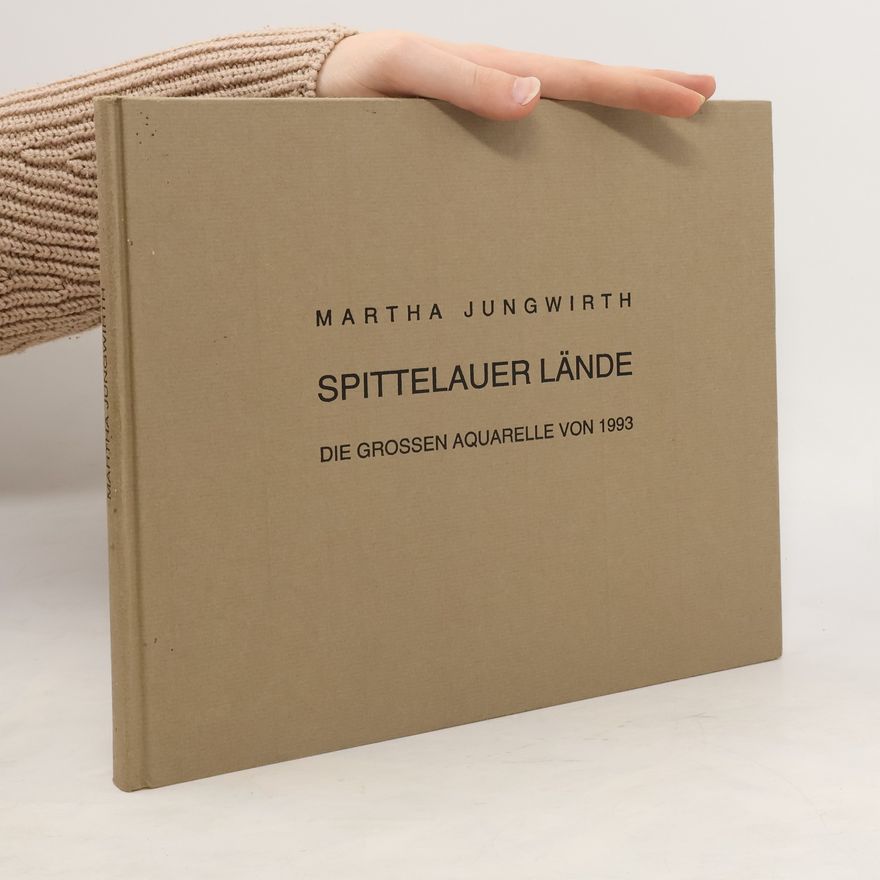 Martha Jungwirth Spittelauer Lände. Die grossen Aquarelle von 1993