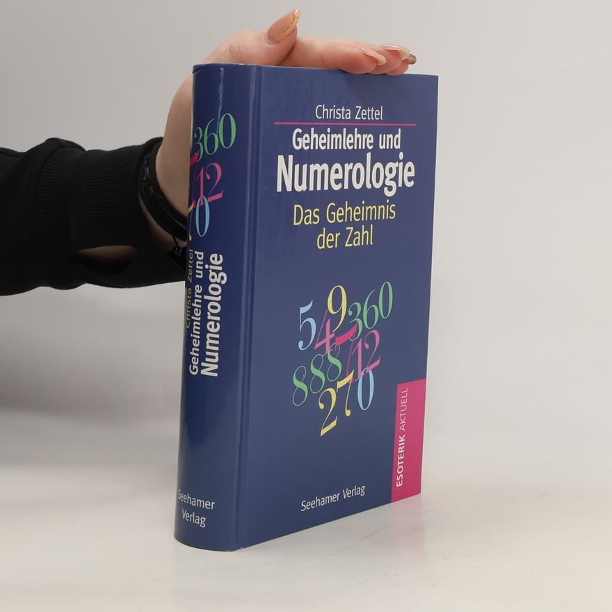 Christa Zettel Geheimlehre und Numerologie