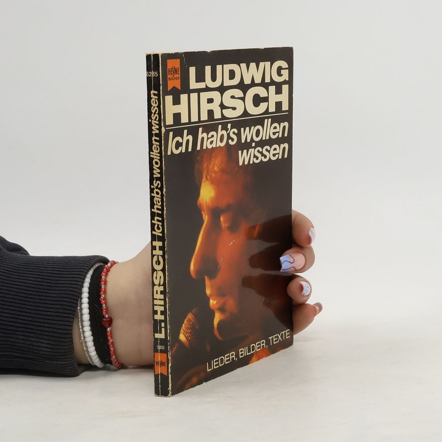 Ludwig Hirsch Ich hab's wollen wissen