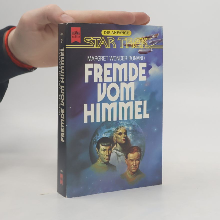 Margaret Wander Bonanno Star Trek: Der Fremde vom Himmel
