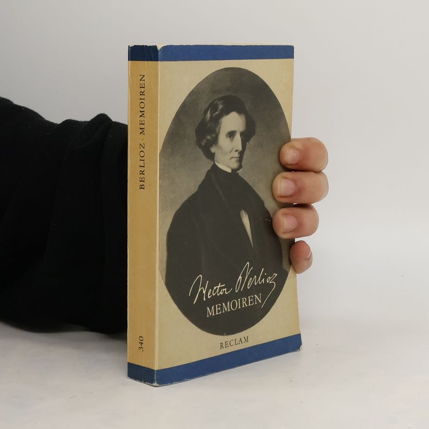 Hector Berlioz Memoiren
