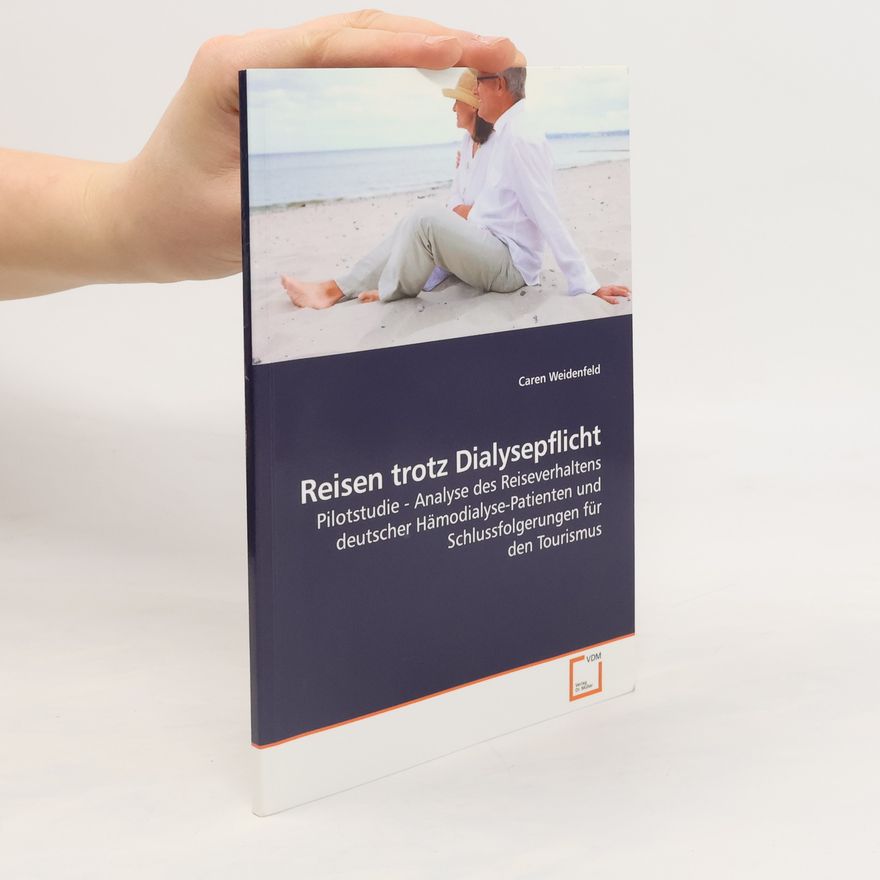 Caren Weidenfeld Reisen trotz Dialysepflicht