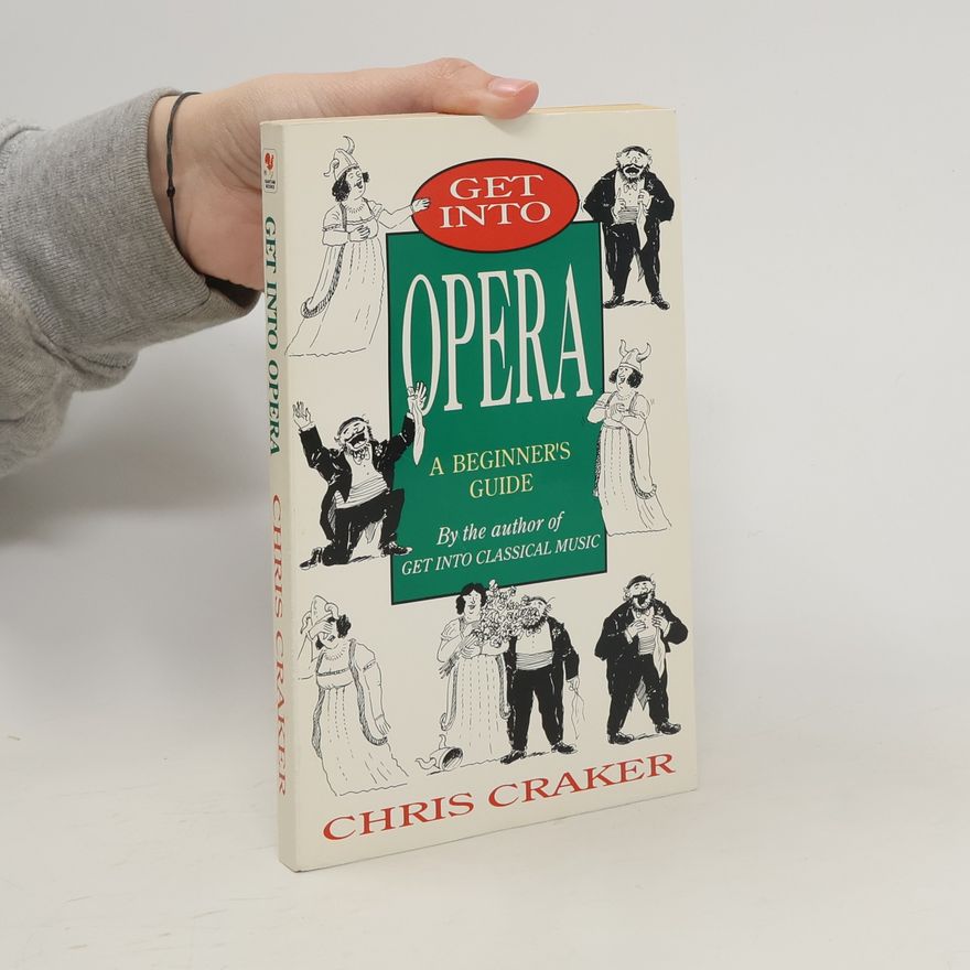 Chris Craker Get Into Opera