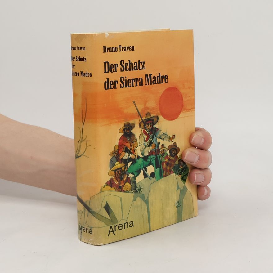B. Traven Der Schatz der Sierra Madre