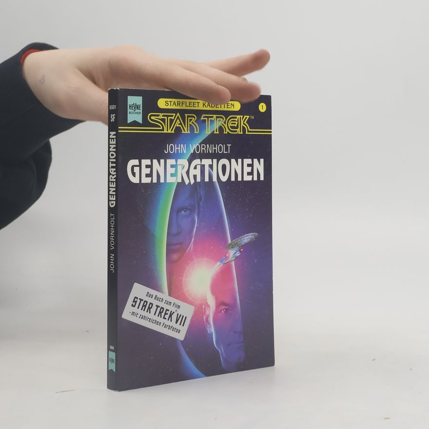 John Vornholt Generationen. Star Trek. Roman zu dem gleichnamigen Film.